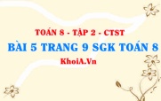 Bài 5 trang 9 Toán 8 Chân trời sáng tạo Tập 2